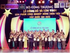 Tôn vinh 100 sản phẩm công nghiệp nông thôn tiêu biểu 2015