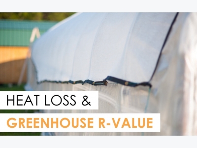 How to Decipher Heat Loss and Greenhouse R-Value